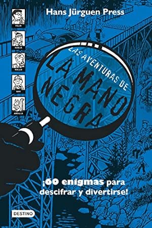 Imagen del vendedor de LAS AVENTURAS DE LA MANO NEGRA. 60 enigmas para descigrar y divertirse! a la venta por LIBRERA OESTE