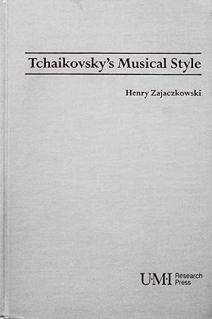 Bild des Verkufers fr Tchaikovsky's Musical Style (Russian Music Studies, 19) zum Verkauf von School Haus Books