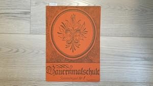 Seller image for Bauernmalschule. Sammelmappe Nr. 1. for sale by Gebrauchtbcherlogistik  H.J. Lauterbach