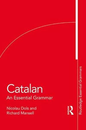 Bild des Verkufers fr Catalan : An Essential Grammar zum Verkauf von AHA-BUCH GmbH