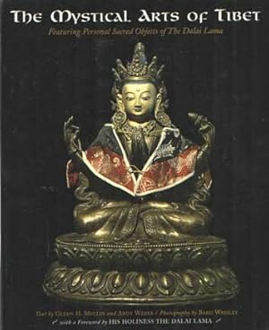 Image du vendeur pour The Mystical Arts of Tibet: Featuring Personal Sacred Objects of H.H. the Dalai Lama mis en vente par Bij tij en ontij ...