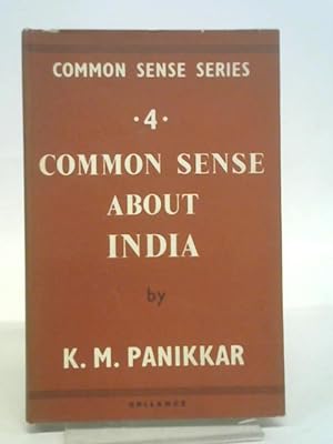 Immagine del venditore per Common Sense About India venduto da World of Rare Books