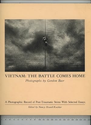 Bild des Verkufers fr Vietnam: The Battle Comes Home - A Photographic Record of Post-traumatic Stress, with Selected Essays zum Verkauf von Joe Orlik Books