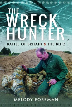 Seller image for Wreck Hunter : Battle of Britain & the Blitz for sale by GreatBookPrices