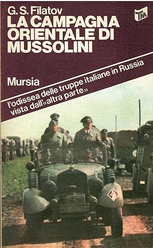 La campagna orientale di Mussolini