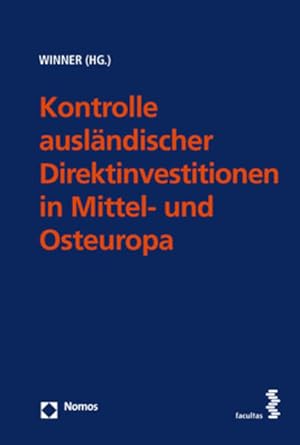 Seller image for Kontrolle auslndischer Direktinvestitionen in Mittel- und Osteuropa for sale by Studibuch