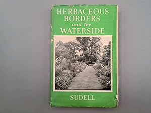 Seller image for Herbaceous Borders and The Waterside for sale by Goldstone Rare Books