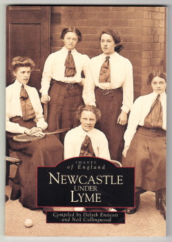 Newcastle-under-Lyme (Images of England series)
