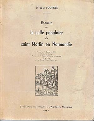 Seller image for Dr Jean Fourne. Enqute sur le culte populaire de saint Martin en Normandie for sale by JLG_livres anciens et modernes