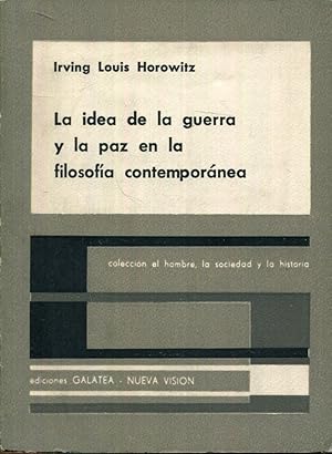Seller image for La idea de la guerra y la paz en la filosofa contempornea for sale by Rincn de Lectura