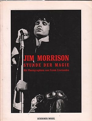 Imagen del vendedor de Jim Morrison Stunde der Magie a la venta por Leipziger Antiquariat