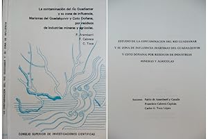 Bild des Verk�ufers f�r La contaminaci�n del r�o Guadiamar y su zona de influencia, Marismas del Guadalquivir y Coto Do�ana, por residuos de industrias mineras y agr�colas. zum Verkauf von Hesperia Libros