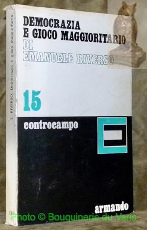 Imagen del vendedor de Democrazia e gioco maggioritario. Collana controcampo, 15. a la venta por Bouquinerie du Varis