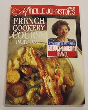 Mireille Johnston's French Cookery Course Part One