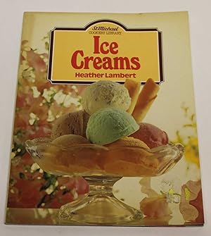 Ice Creams (St Michael Cookery Library)
