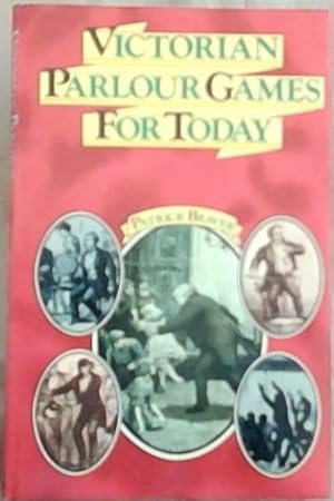 Bild des Verkufers fr Victorian Parlour Games for Today zum Verkauf von Chapter 1