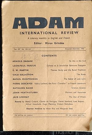 Imagen del vendedor de ADAM International Review, a Literary Monthly in English and French November-December 1946 Vol. XIV. No. 164-165 / Arnold Dagani "So this is the end" / Leon-Paul Fargue "Colette et la Sensibilite Feminine Francaise" / E W Martin "Thomas Hardy And The Rural Tradition" Rafael Montesinos "The Ballad Of Lost Love" a la venta por Shore Books