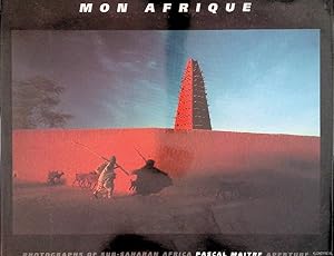 Bild des Verkufers fr Mon Afrique: Photographs of Sub-Saharan Africa zum Verkauf von Klondyke