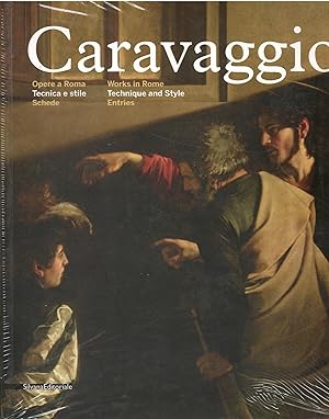 Caravaggio. Opere a Roma. Tecnica e stile II. Schede