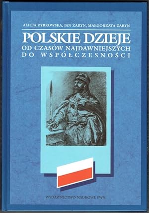 Polskie Dzieje Od Czasow Najdawniejszych Do Wspolczesnosci