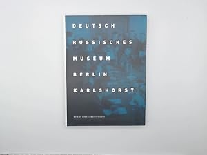 Bild des Verkufers fr Deutsch-Russisches Museum Berlin-Karlshorst : Katalog zur Dauerausstellung. zum Verkauf von Buchschloss