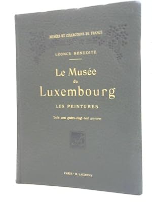 Imagen del vendedor de Le Musee de Luxembourg - Les Peintures a la venta por World of Rare Books