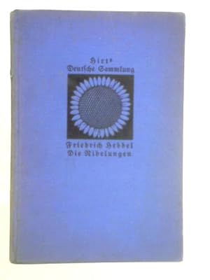 Bild des Verkufers fr Die Nibelungen: Ein Deutsches Trauerspiel in Drei Abteilungen zum Verkauf von World of Rare Books