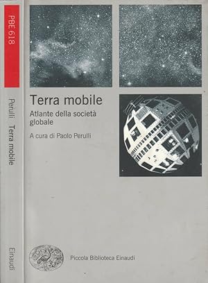 Bild des Verkufers fr Terra mobile Atlante della societ globale zum Verkauf von Biblioteca di Babele