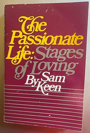 The Passionate Life: Stages of Loving