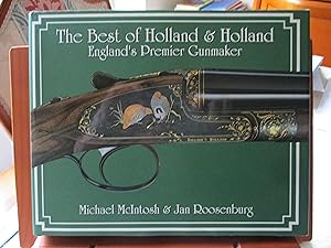 Bild des Verkufers fr The Best of Holland and Holland : England's Premier Gunmakers zum Verkauf von SEVERNBOOKS