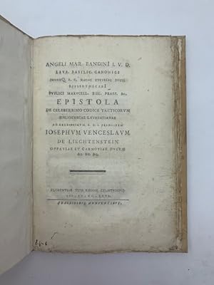 Angeli Mar. Bandini. Epistola de celeberrimo Codice Tacticorum bibliothecae Laurentianae