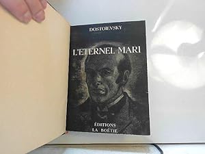 Bild des Verkufers fr L' Eternel Mari zum Verkauf von JLG_livres anciens et modernes