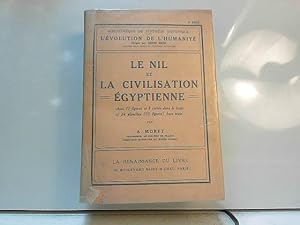 Bild des Verkufers fr Le nil et la civilisation gyptienne zum Verkauf von JLG_livres anciens et modernes