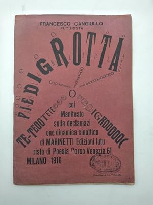 Piedigrotta col Manifesto sulla declamazione dinamica sinottica di Marinetti