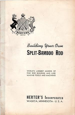 Building Your Own Split-Bamboo Rod