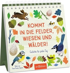 Seller image for Kommt in die Felder, Wiesen und Wlder! for sale by BuchWeltWeit Ludwig Meier e.K.