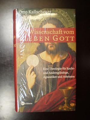 Bild des Verkufers fr Die Wissenschaft vom Lieben Gott. Eine Theologie fr Recht- und Andersglubige, Agnostiker und Atheisten zum Verkauf von Buchfink Das fahrende Antiquariat