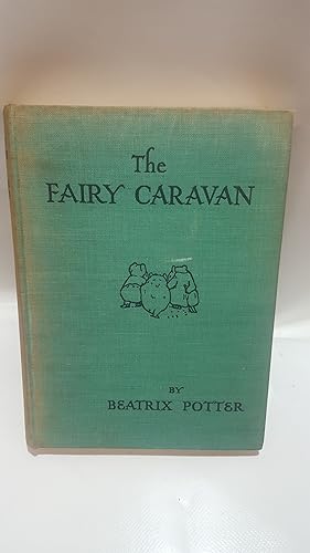 Imagen del vendedor de The Fairy Caravan a la venta por Cambridge Rare Books