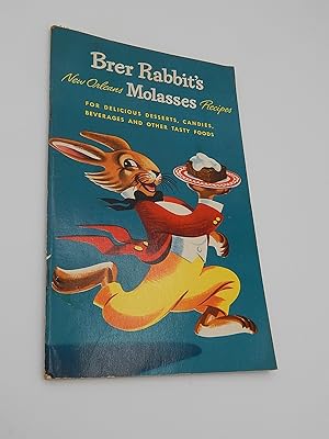 Image du vendeur pour Brer Rabbit's Molasses Recipes: For Delicious Desserts, Candies, Beverages, and Other Tasty Foods mis en vente par Lee Madden, Book Dealer