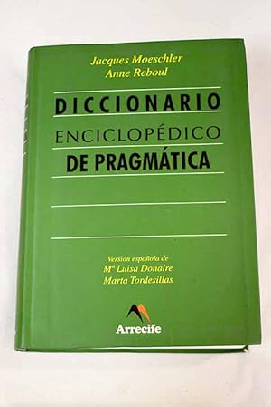 Image du vendeur pour Diccionario enciclopdico de pragmtica mis en vente par Alcan Libros