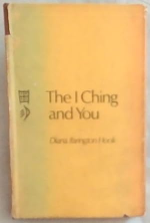 Bild des Verkufers fr The I Ching and You zum Verkauf von Chapter 1