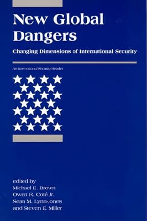 Seller image for New Global Dangers : Changing Dimensions Of International Security for sale by GreatBookPricesUK