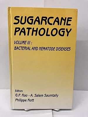 Seller image for Sugarcane Pathology, Vol. 3: Bacterial and Nematode Diseases for sale by Chamblin Bookmine