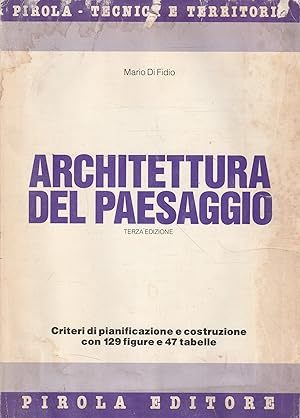 Architettura del paesaggio : criteri di pianificazione e costruzione