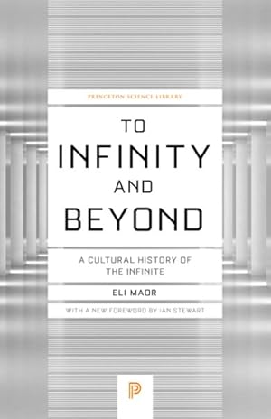 Seller image for To Infinity and Beyond : A Cultural History of the Infinite for sale by GreatBookPrices