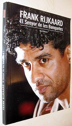 Imagen del vendedor de (S1) - FRANK RIJKAARD - EL SENYOR DE LES BANQUETES - EN CATALAN a la venta por UNIO11 IMPORT S.L.