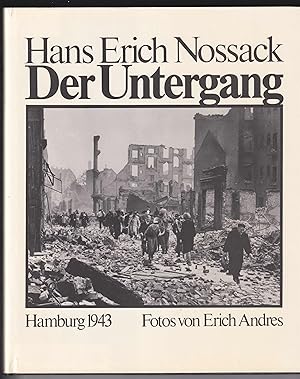 Bild des Verkufers fr Der Untergang. Hamburg 1943. [Fotos von Erich Andres. Nachwort Erich Lth]. zum Verkauf von Antiquariat Atlas, Einzelunternehmen