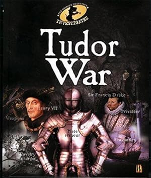 Imagen del vendedor de The History Detective Investigates: Tudor War a la venta por WeBuyBooks