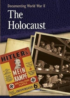 Image du vendeur pour The Holocaust (Documenting WWII) mis en vente par WeBuyBooks