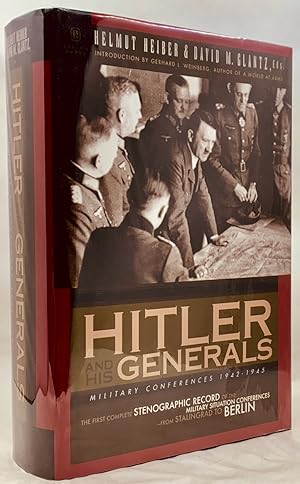 Bild des Verkufers fr Hitler and His Generals: Military Conferences 1942-1945 zum Verkauf von Zach the Ripper Books